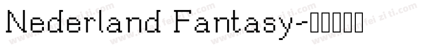 Nederland Fantasy字体转换